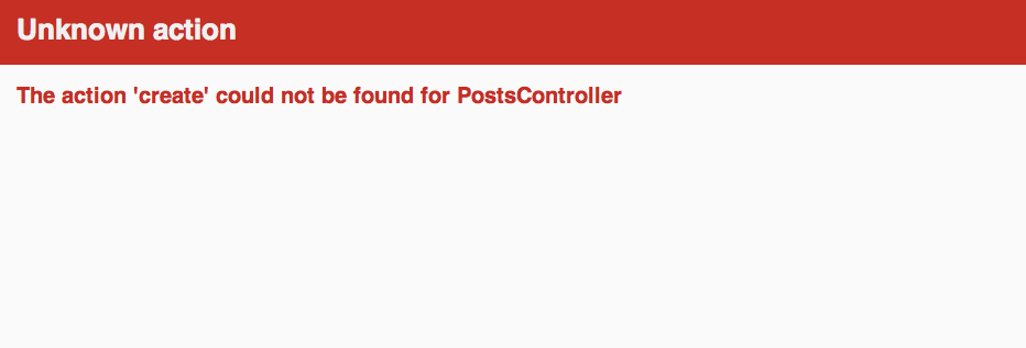 Unknown action create for PostsController